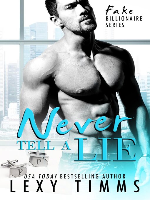Title details for Never Tell a Lie by Lexy Timms - Available